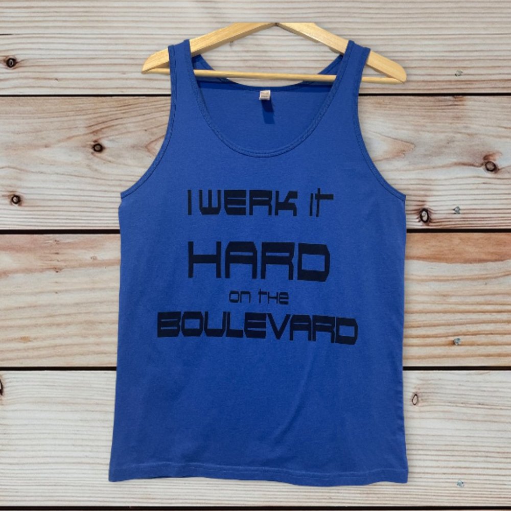 "I WERK IT HARD ON THE BOULEVARD" Blue Bella Canvas Tank